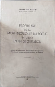 Prophylaxie de la mort inexpliquée du foetus in utero en fin de gestation