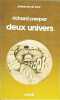 Deux univers. Richard Cowper