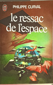Le ressac de l'espace. Curval Philippe