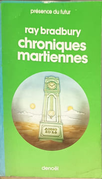 Chroniques martiennes. Ray Bradbury