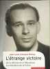 L'&eacute;trange victoire: De la d&eacute;fense de la R&eacute;publique &agrave; la lib&eacute;ration de la France. Cr&eacute;mieux-Brilhac Jean-Louis