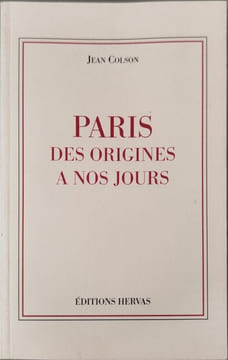 Paris des Origines à nos jours. Colson Jean