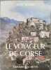Le voyageur de Corse. Jean Noaro