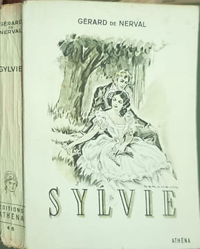 Sylvie - souvenirs du valois EO ( numéroté 1905/5000). Gérard de Nerval