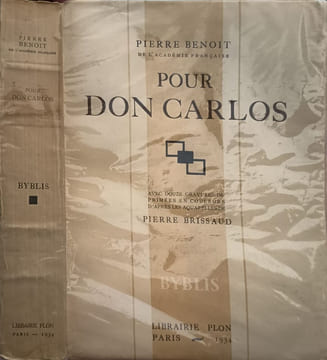 Pour don carlos / douze gravures imprimées en couleurs d'apres les aquarelles de pierre brissaud. Pierre Benoit