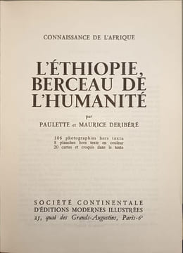 L'Éthiopie berceau de l'humanité. Paulette et Maurice Deribéré