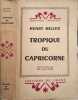 Tropique du Capricorne. Henry Miller