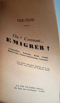 Où ? Comment... Émigrer. FERRI-PISANI Dedicacé