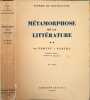 M&eacute;tamorphose de la litt&eacute;rature/ 2 tomes. Pierre de Boisdeffre