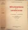 M&eacute;tamorphose de la litt&eacute;rature/ 2 tomes. Pierre de Boisdeffre