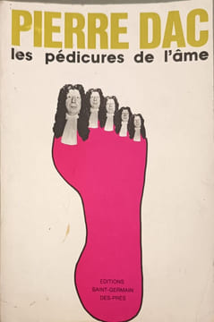 Les pédicures de l'âme. Dac Pierre