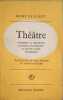 Th&eacute;&acirc;tre : Catherine de Heilbronn Le Prince de Hombourg La Cruche cass&eacute;e Penth&eacute;sil&eacute;e. Henri de Kleist