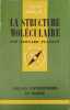 La structure mol&eacute;culaire. Bernard Pullman
