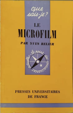 Le microfilm. Yves Relier