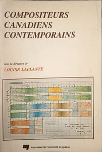 Compositeurs canadiens contemporains (French Edition)