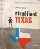 Stupefiant texas. John Bainbridge