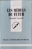 Les m&eacute;dias du futur. Fr&eacute;d&eacute;ric Vasseur