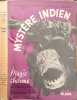 Myst&egrave;re indien. Magie... charmes et contes de l'Am&eacute;rique Latine. Rayliane de la Falaise et Henrique Cordelier