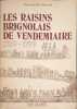 Les raisins brignolais de Vend&eacute;miaire 1789-1799 exemplaire d&eacute;dicac&eacute; par l'auteur. Marie-Jos&eacute; Rosaz-Brulard