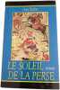 Le soleil de perse. Rachet Guy