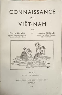 Connaissance du Viêt-Nam. Pierre Huard et Maurice Durand