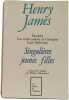 Singuli&egrave;res jeunes filles. Henry James