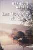Les hommes du canal. Jean-Louis Magnon