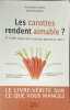 Les carottes rendent aimable ?: 313 id&eacute;es re&ccedil;ues sur la nutrition pass&eacute;es au crible. Piem Le Bras Florence Blanc Jean-Paul Dupont G&eacute;rard Adine ...