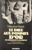 Le Dieu d'Or aux Pommes d'Or. Maurice Pezet