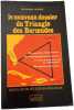 Le nouveau dossier du Triangle des Bermudes. Richard Winer