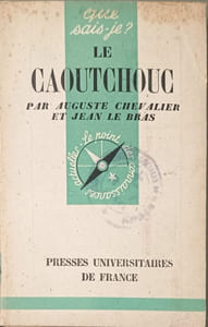 Que sais-je? Le caoutchouc
