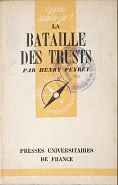 La bataille des trusts. Henry Peyret