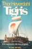 Tigris : A la recherche de nos origines. Heyerdahl Thor
