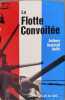 La Flotte Convoit&eacute;e. Anthony Heckstall-Smith