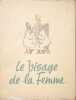 Le visage de la femme illustrations de Jean Dratz exemplaire num&eacute;rot&eacute; 635. Docteur Julien Besan&ccedil;on