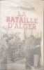 BATAILLE D'ALGER. PELLISSIER PIERRE