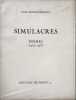Simulacres po&egrave;mes (1934-1943) EO exemplaire n&deg; 20/20. Jean Bourdeillette