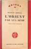 L'Orient par lui-m&ecirc;me. Baldoon Dhingra