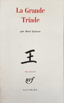 La grande triade. Guénon René