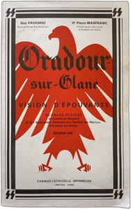 Oradour-sur-Glane vision d'épouvante