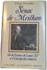 S&eacute;nac de Meilhan de la France de Louis XV &agrave; l'Europe des &eacute;migr&eacute;s. Pierre Escoube