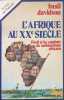 L'Afrique au XXe si&egrave;cle (Le Sens de l'histoire). DAVIDSON Basil