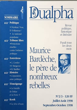 Dualpha : Revue politique historique et littéraire Maurice Bardèche le père de nombreux rebelles. Collectif