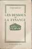 Les dessous de la finance. Jules Bertaut