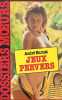 Jeux pervers : [nouvelles]. Burnat-a