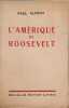 L'Am&eacute;rique de Roosevelt. Paul Alpert