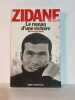 Zidane : Le roman d'une victoire. Dan Franck