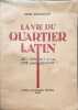 La vie du Quartier Latin. Henri Bourrelier