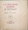 La semaine sainte &agrave; seville / EO num&eacute;rot&eacute;e 709/1700 Lafuma. J&eacute;r&ocirc;me & Jean Tharaud