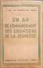 Un an de commandement des chantiers de la jeunesse. J. de la Porte du Theil